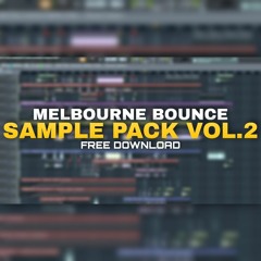 Melbourne Bounce Sample Pack Vol. 2 *FREE DOWNLOAD*