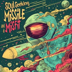 Soul Seeking Missile and a Misfit EP