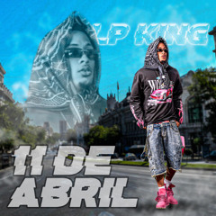 Lp King - 11 De Abril