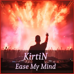 Ease My Mind