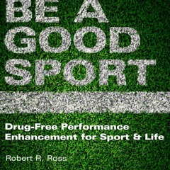 Ebook Be A Good Sport: Drug-Free Performance Enhancement for Sport & Life for ipad