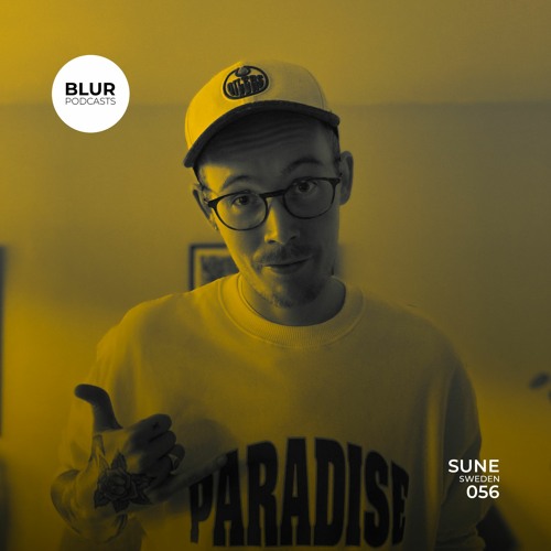 Blur Podcasts 056 - Sune (Sweden)