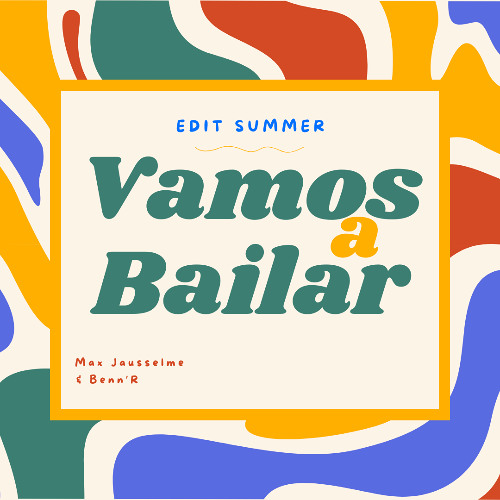 Vamos A Bailar (Maxime Jausselme, BENN'R Edit)