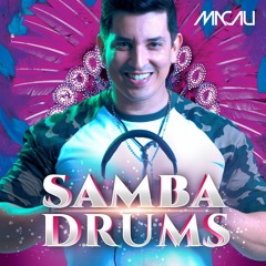 SAMBA DRUMS (Carnival Set Mix)