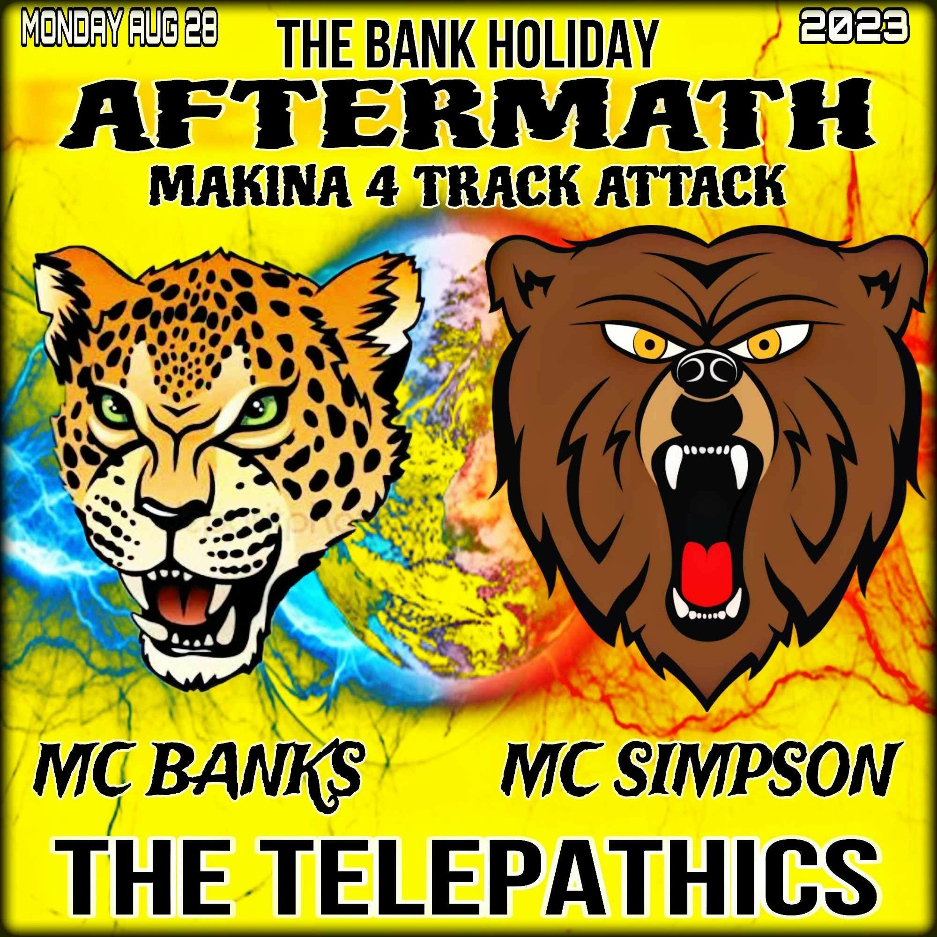 THE bank holiday - AFTERMATH - MAKINA 4 TRACK ATTACK TELEPATHICS POWER 2023 AUGUST episode artwork