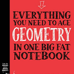 [VIEW] EPUB 🖌️ Everything You Need to Ace Geometry in One Big Fat Notebook (Big Fat