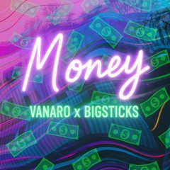 Money - BIGSTICKS PURE MIX