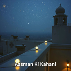Aasman Ki Kahani