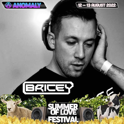 Anomaly Summer Of Love (Bricey Guest Mix)