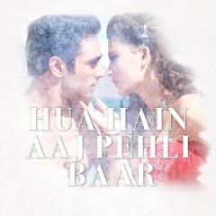 Hua Hai Aaj Pehli Baar (Violin version)