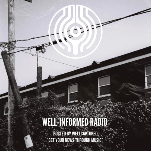 Well-Informed Radio Ep. 3