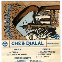 Cheb Djalal - Frak Saib