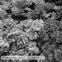 Memento:404 (Techno remix)