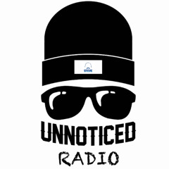 Ep.25 Unnoticed Radio "UNCLE STEVE"
