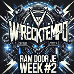 RAM DOOR JE WEEK! #2