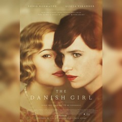 The Danish Girl.