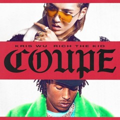 Kris Wu - Coupe Ft Rich The Kid Remix (Prod By KelKeyz)