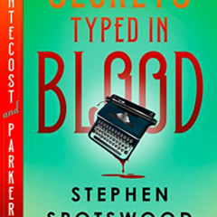 [GET] KINDLE 📬 Secrets Typed in Blood: A Pentecost and Parker Mystery by  Stephen Sp