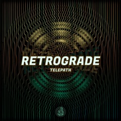 Retrograde - Telepath [Free Download]