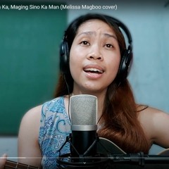 Rey Valera (Moira dela Torre version) - Naaalala Ka, Maging Sino Ka Man (Melissa Magboo cover)
