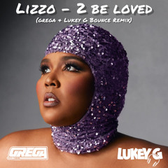 Grega & Lukey G - 2 Be Loved  [Sample]