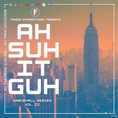 Ah Suh It Guh Dancehall Series Vol. II