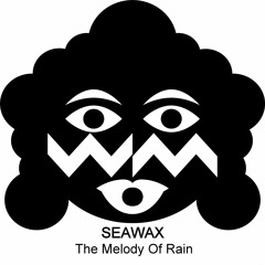 Seawax - The Melody Of Rain (Tali Freaks Break'n Soul Remix)