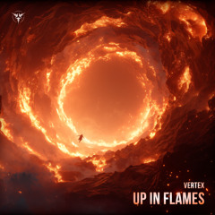 Vertex - Up In Flames (Radio Edit)