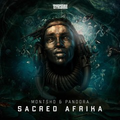 Pandora & Montsho - Sacred Afrika