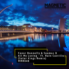 PREMIERE: Seamus D, Conor Donnelly, Rain Castillo - All My Loving (Solar Kings Remix)