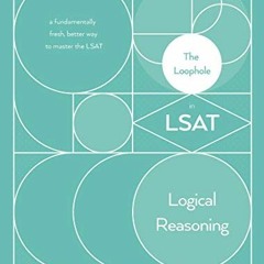 RecordedView [KINDLE PDF EBOOK EPUB] The Loophole in LSAT Logical Reasoning by  Ellen Cassidy 💌