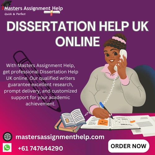 Top-Notch Dissertation Help UK Online