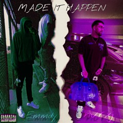 Made It Happen Feat. Emmdy