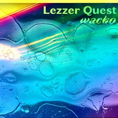 Wacko 12: LEZZER QUEST