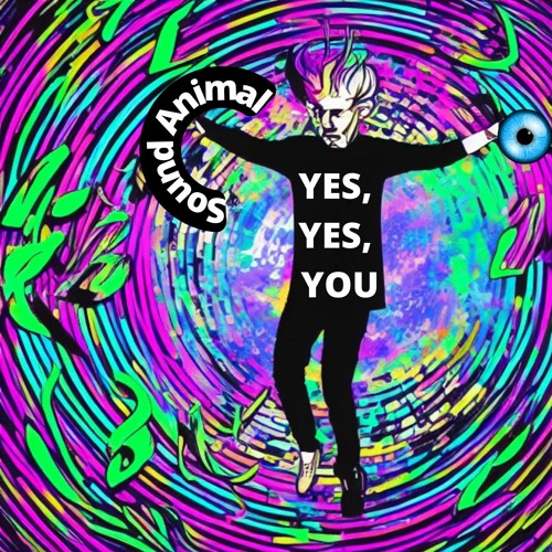 Stream Yes Yes You By Sound Animal Listen Online For Free On Soundcloud