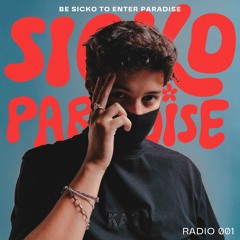 Schillist @ Sicko Paradise Radio #001