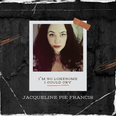 I'm So Lonesome I Could Cry (demo)