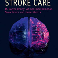 ACCESS EBOOK 📩 Acute Stroke Care (Cambridge Manuals in Neurology) by  Mary Carter De