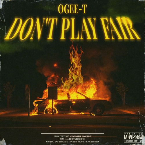 DON'T PLAY FAIR