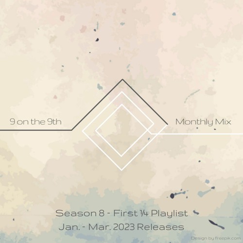 9 on the 9th SE08 Playlist 1/4 (Jan. - Mar. 2023)