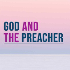God and The Preacher
