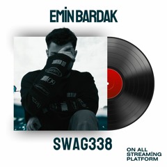EMİN BARDAK- SWAG338