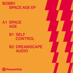 Premiere: A1 - Bobby. - Space Age [PCLUB013]