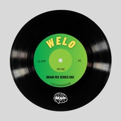 Brain Mix Session 002 - Welo