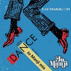 David Bowie - Let''s Dance (Jo Manji mix) djjomanji.com