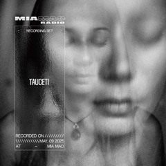 Tauceti @ Mia Mao, Paris - May 09, 2025