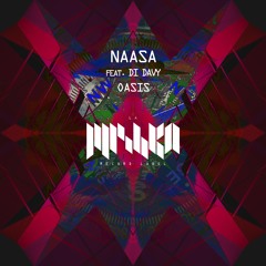 NAASA Feat. Di Davy -  Oasis (Original Mix) [La Mishka]