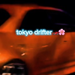 tokyo drifter (prod. me)