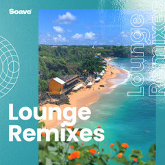 Lounge Remixes 🥥 Chill House Covers