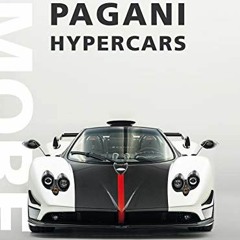 VIEW PDF EBOOK EPUB KINDLE Pagani Hypercars: More by  Horatio Pagani,Mikael Masoero,L